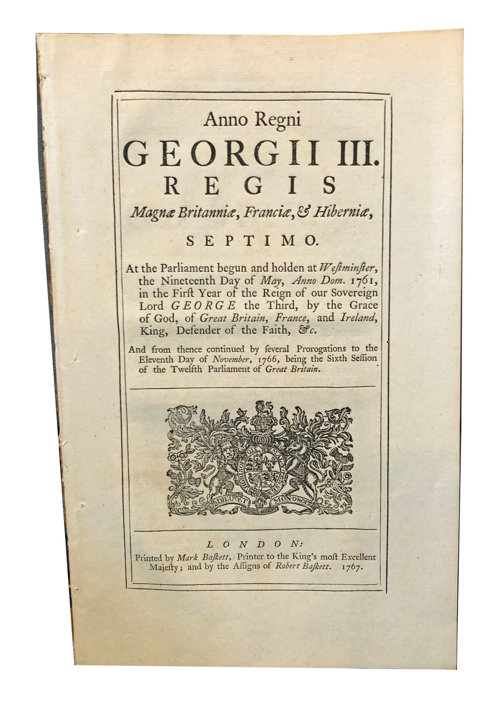Parliament Passes One of the Townshend Acts to Rescue the East India Company, Ex-Forbes: George III King of England London, England, June 29, 1767 Parliament Passes One of the Townshend Acts to Rescue the East India Company, Ex-Forbes Document King George III of England. Printed Document,