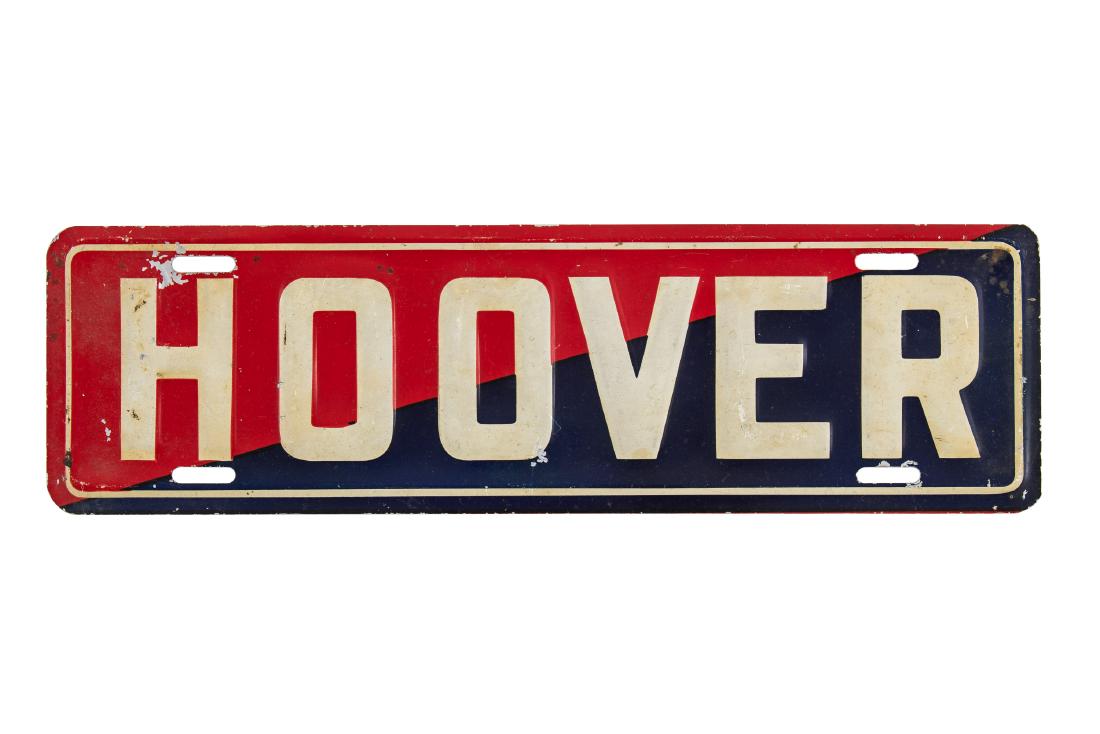 Hoover License Plate Topper: Single sided embossed aluminum. Very good gloss and color. Shows small areas of paint loss. Overall it displays very well. Measures: 3.5"X12" Rating: 8.25 Est: $75-$200
