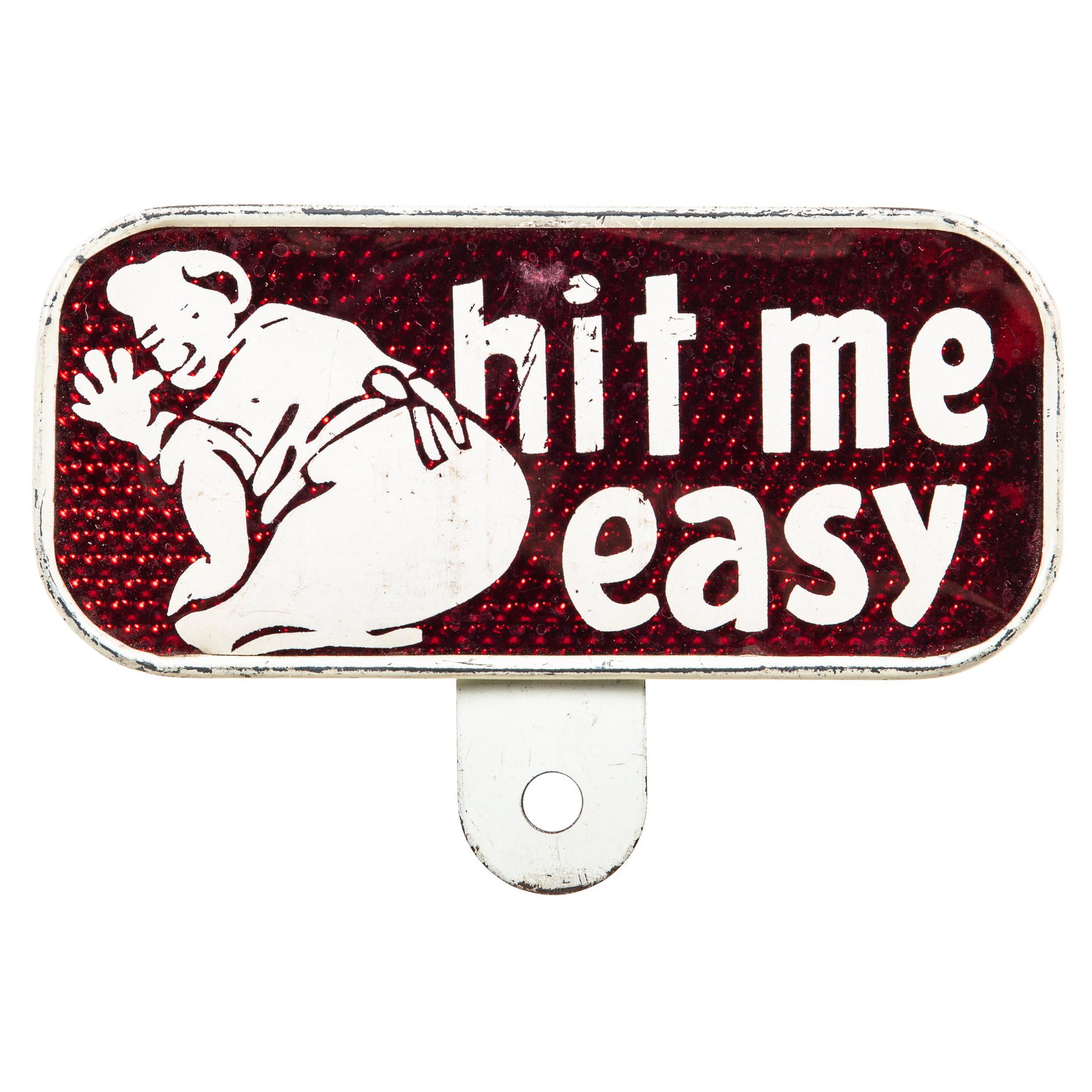 Hit Me Easy Reflective License Plate Topper: SST with reflective celluloid. Very good color with minor color loss. Marked Snow Craggs. Great topper that displays nicely. Measures: 3.75"X5.5" Rating: 8.25 Est: $100-$300