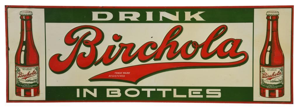 Drink Birchola In Bottles Sign: SSTE. Very good gloss and color. The field is clean with minor paint loss along the perimeter. Marked American Art Works. Overall it displays very well. Measures: 9.5"X28" Rating: 8.25 Est: $200-$400