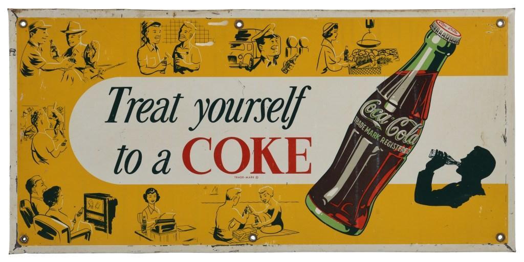 Treat Yourself To A Coke Sign (1 of 2)