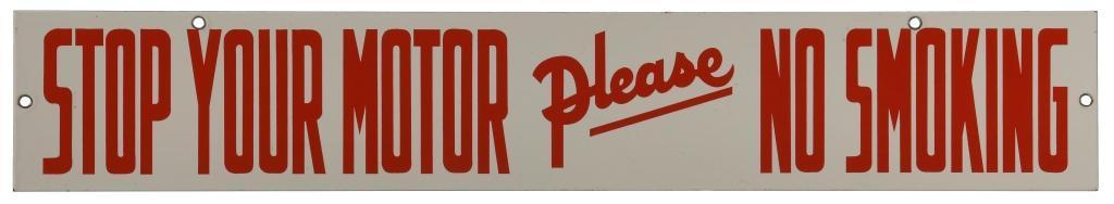 Stop Your Motor Please No Smoking Sign (1 of 2)