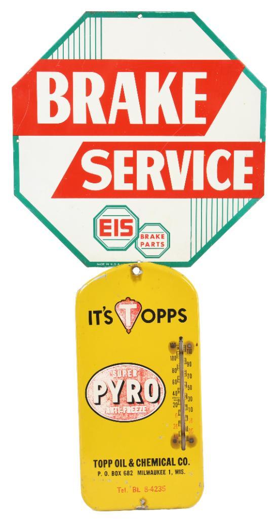 Super Pyro Thermometer & EIS Brake Service Sign: SST. EIS has great color with minor wear. Super Pyro has average color with wear and fading. Nice lot that displays well. Measures: 15"X8"/15"X15" Rating: 7/8.25 Est: $200-$500