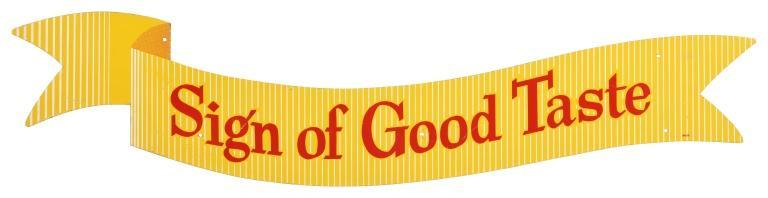 Coca Cola Sign Of Good Taste Sign (1 of 2)