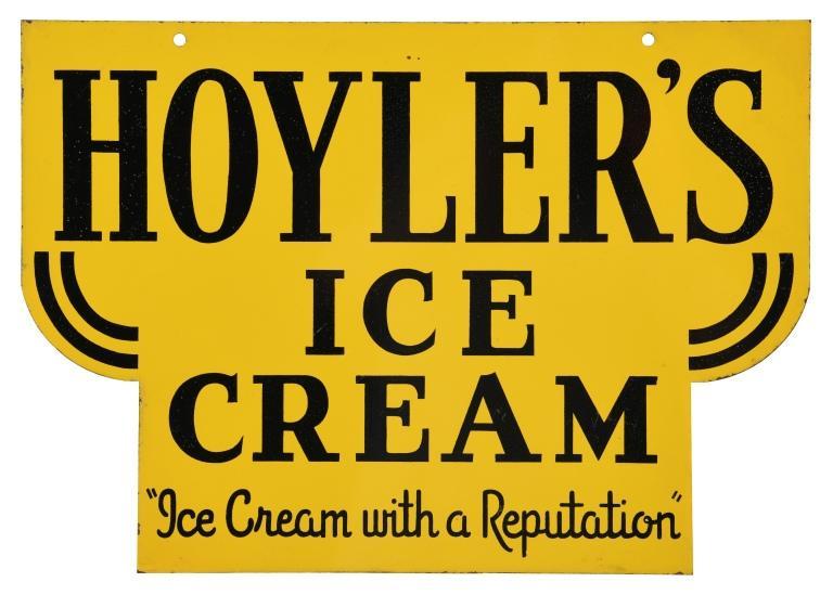 Hoyler's Ice Cream Sign: DST. Good color and gloss. Has spotty bubbles on black paint. Minor edge wear. Displays nicely. Measures: 14" x 20" Rating: 8 Est: $200-$400