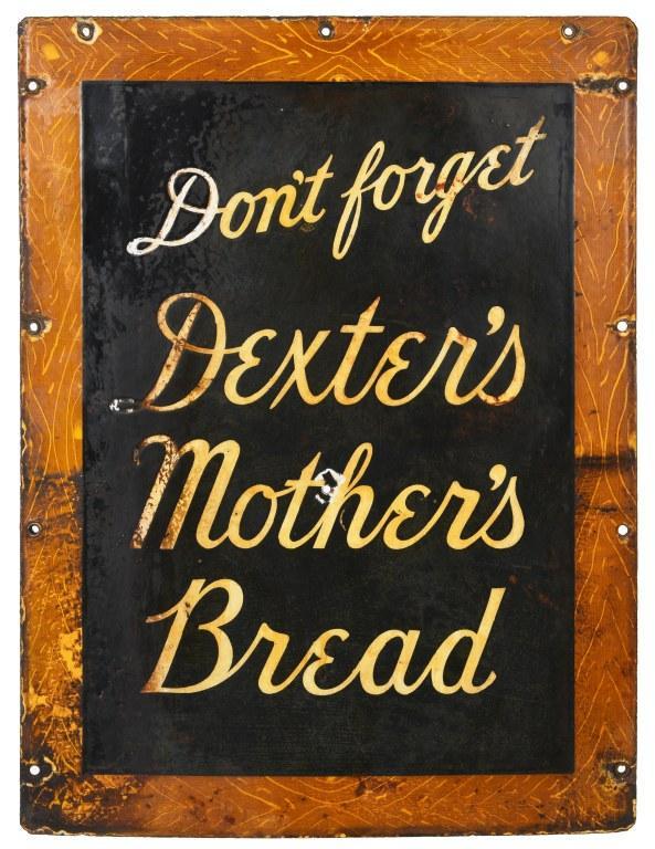 Don't Forget Dexter's Mother's Bread Sign (1 of 2)
