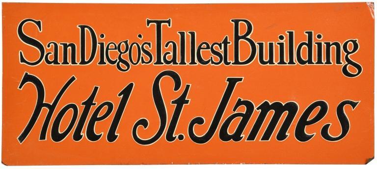 Hotel St. James San Diego's Tallest Building Sign (1 of 2)