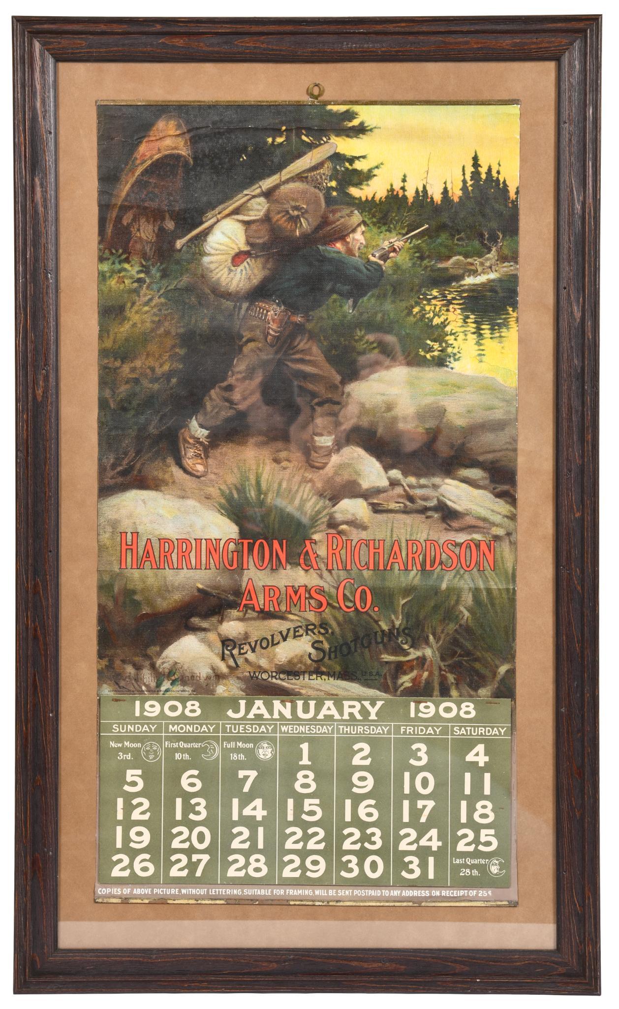 Rare 1908 Harrington & Richardson Arms Co. Calendar: Depicting hunter with back pack and elk by artist Phillip R. Goodwin. Original bands top and bottom, full pad. Very good condition. 32.5"X19.5" Framed