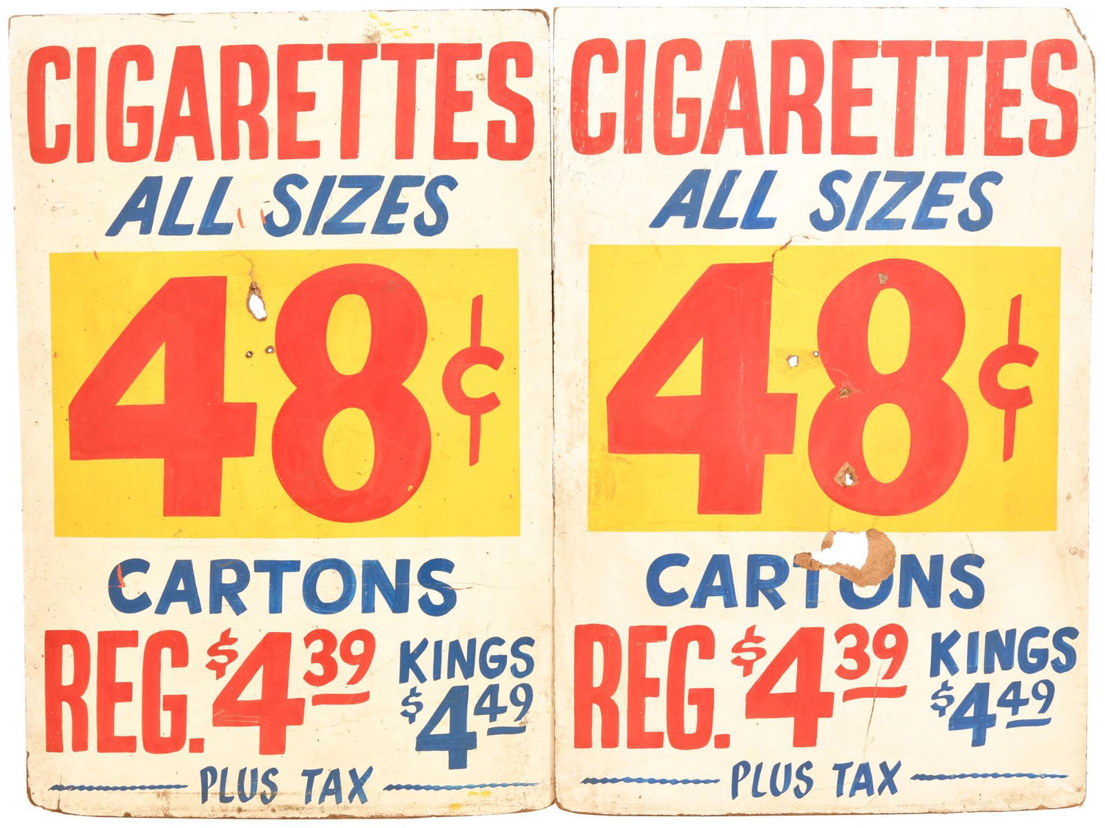 2-Cigarettes Masonite Signs: 2-Masonite signs, both have holes in them, both show wear, 48"x32", rated 6