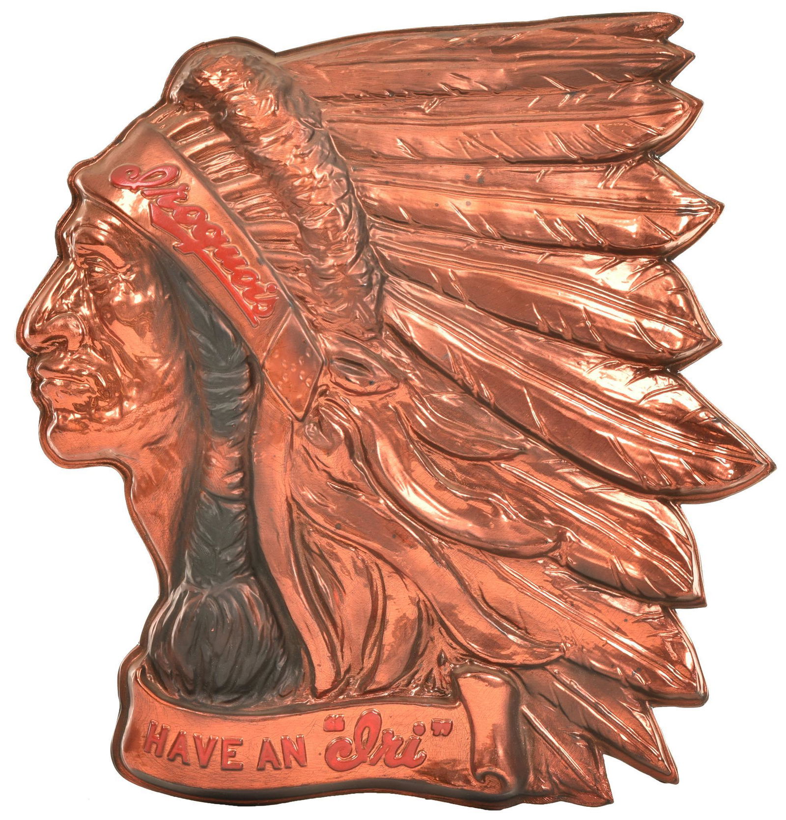 Iroquois "Have an Iri" Plastic Sign (1 of 2)