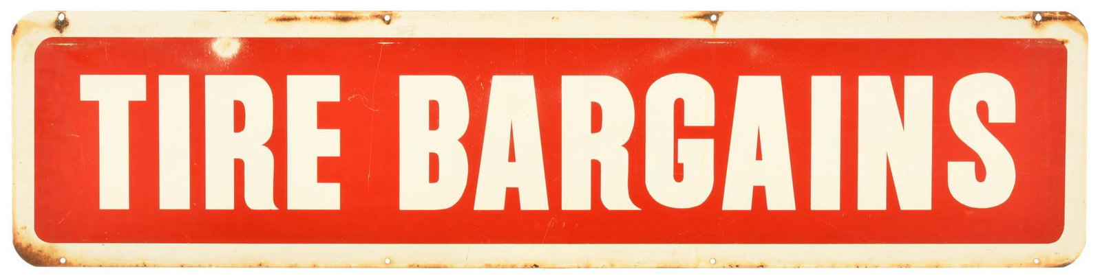 Tire Bargains Sign: DST, has above average to average color and gloss, shows wear, discoloration, and paint loss throughout, 11.5"x48", rated 8