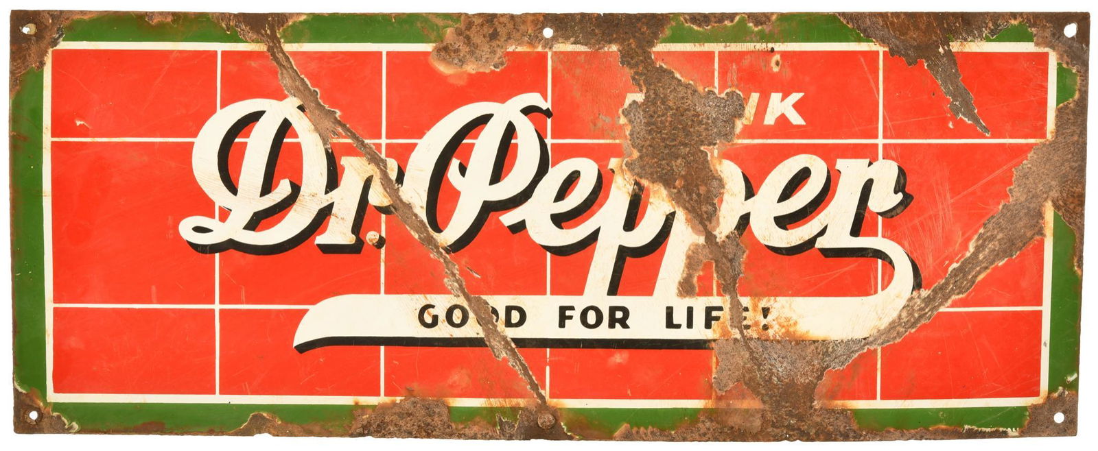 Dr. Pepper Good For Life Sign (1 of 2)