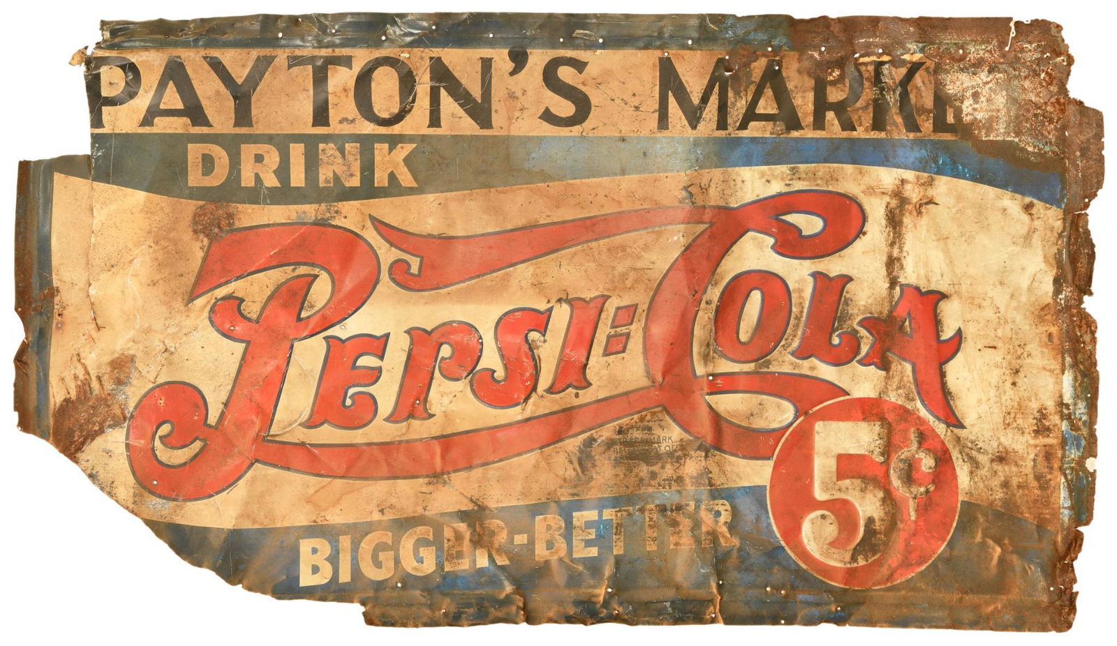 5 Cent Pepsi Cola Double Dot Payton's Market Sign: SSTE, has fair color and gloss, shows wear, discoloration, paint loss, bends/dents, and significant metal damage, 31.5"x55.5", rated 5.5