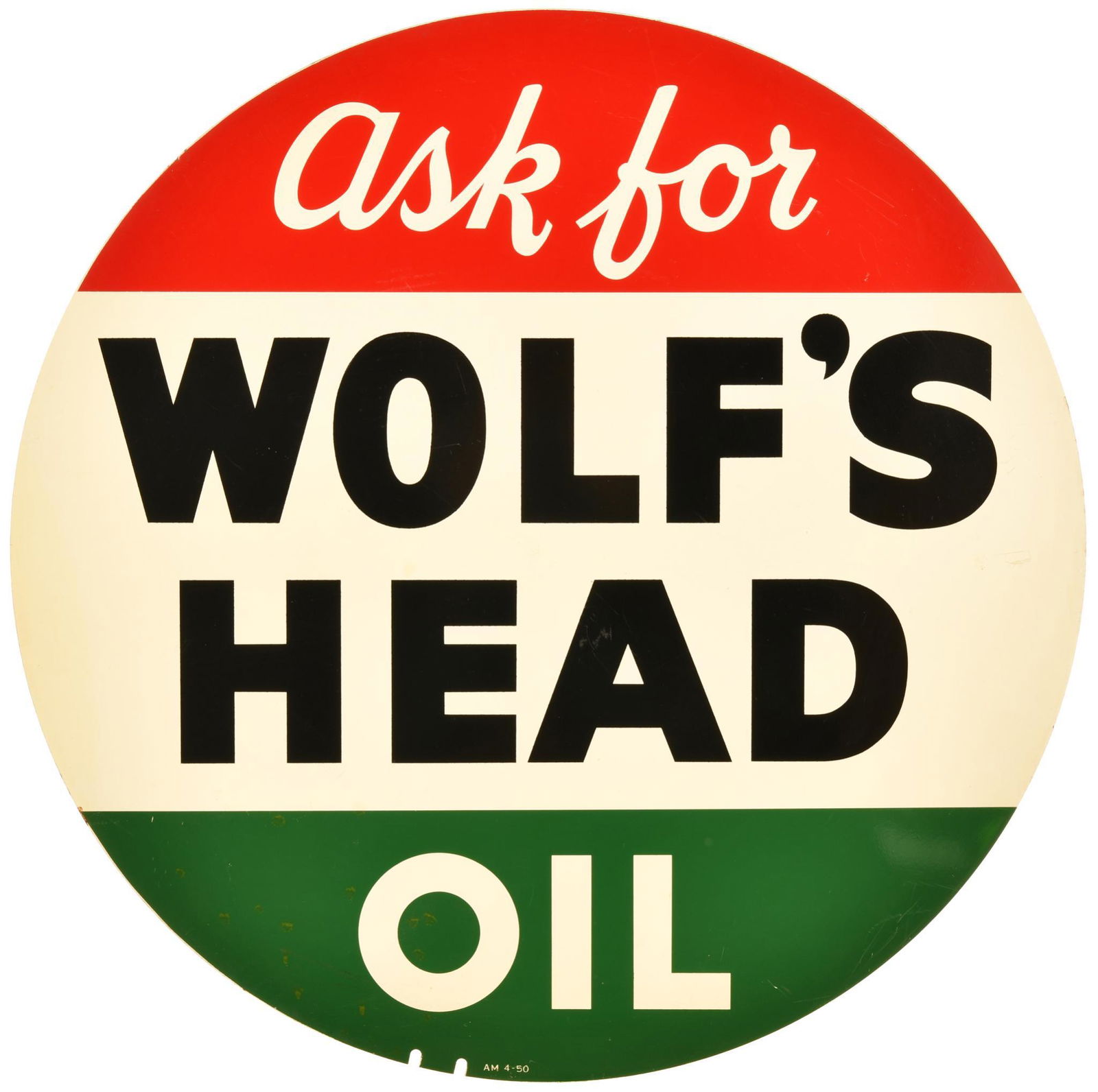 Ask For Wolfs Head Oil Sign (1 of 2)