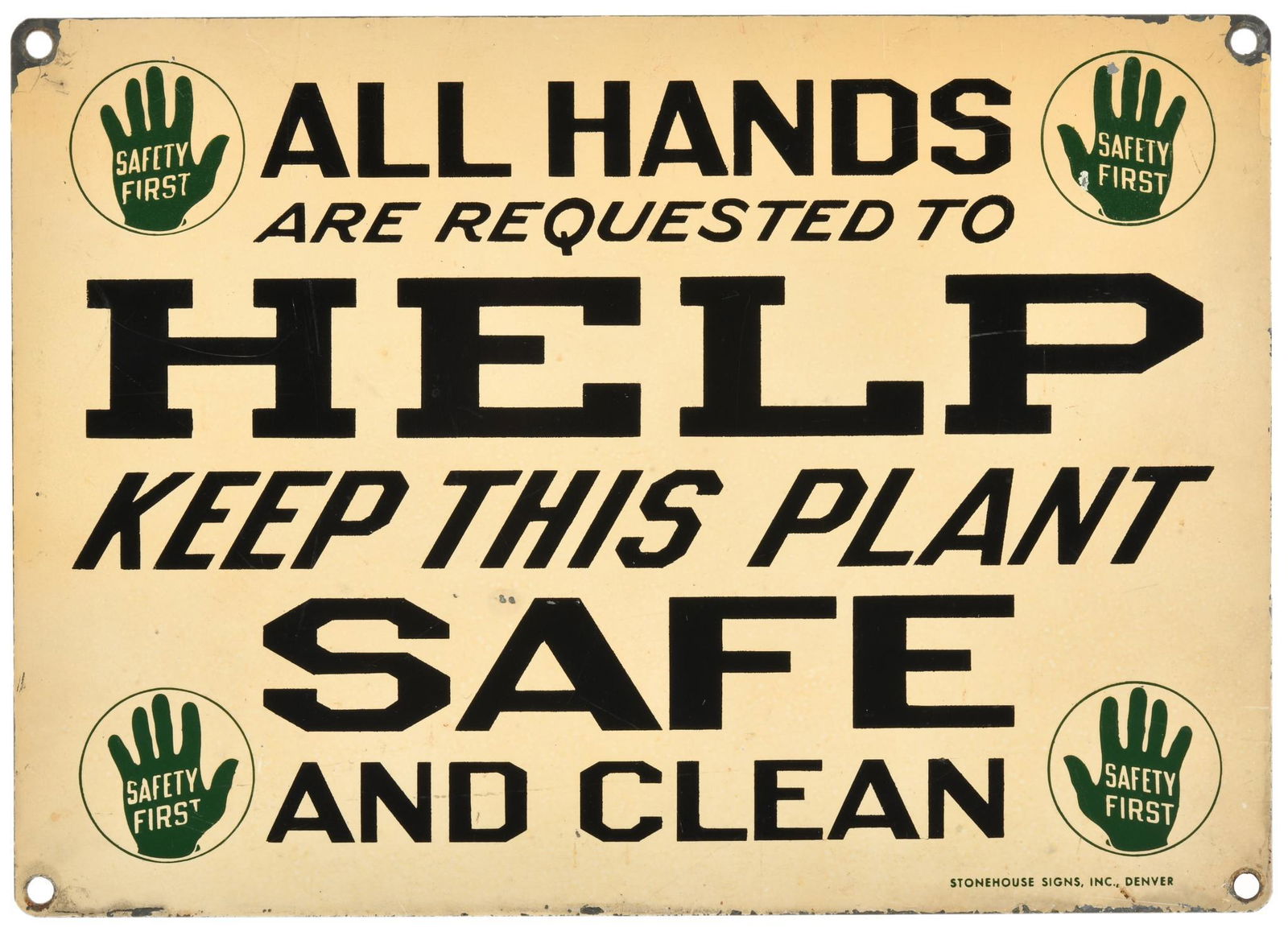Safety First Help Keep This Plant Safe Sign (1 of 2)