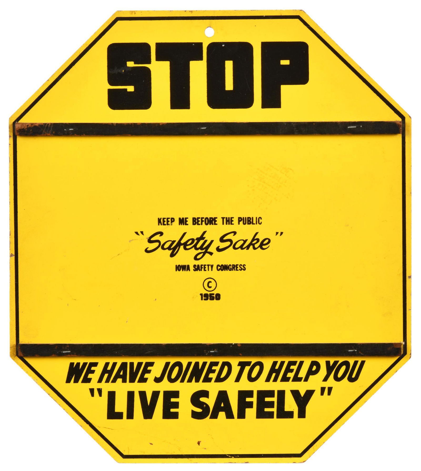 1950 Iowa Safety Congress Stop Sign: SS Masonite, has above average color and gloss, shows some wear and paint loss throughout, 18"x16", rated 8.25