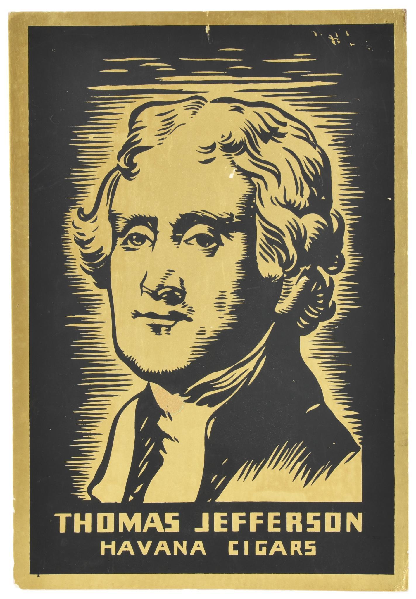 Thomas Jefferson Havana Cigars Easel Back Sign: SS cardboard, has above average color, shows wear, paint loss, discoloration, a small area of staining, and some minor cardboard damage at the corners, displays well and has a great look, 12.75"x9", r
