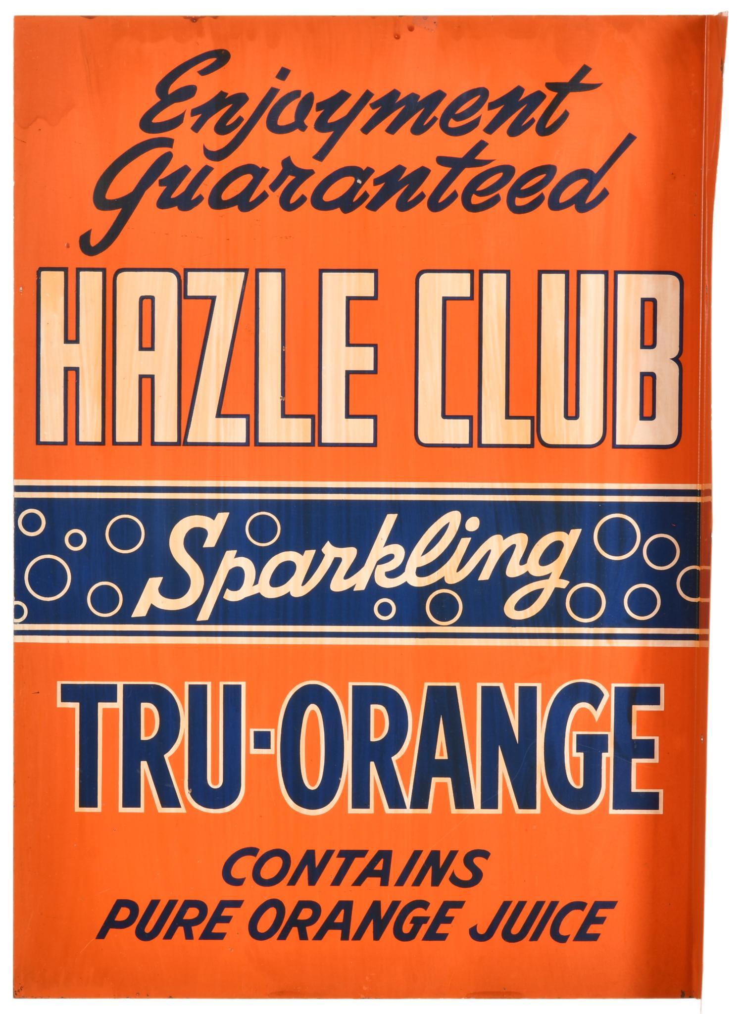 Hazle Club Tru-Orange Flange Sign: DSTF, has above average to average color and gloss, shows some wear, discoloration, and minor paint loss, displays well, 20"x14", rated 8.25 & 8