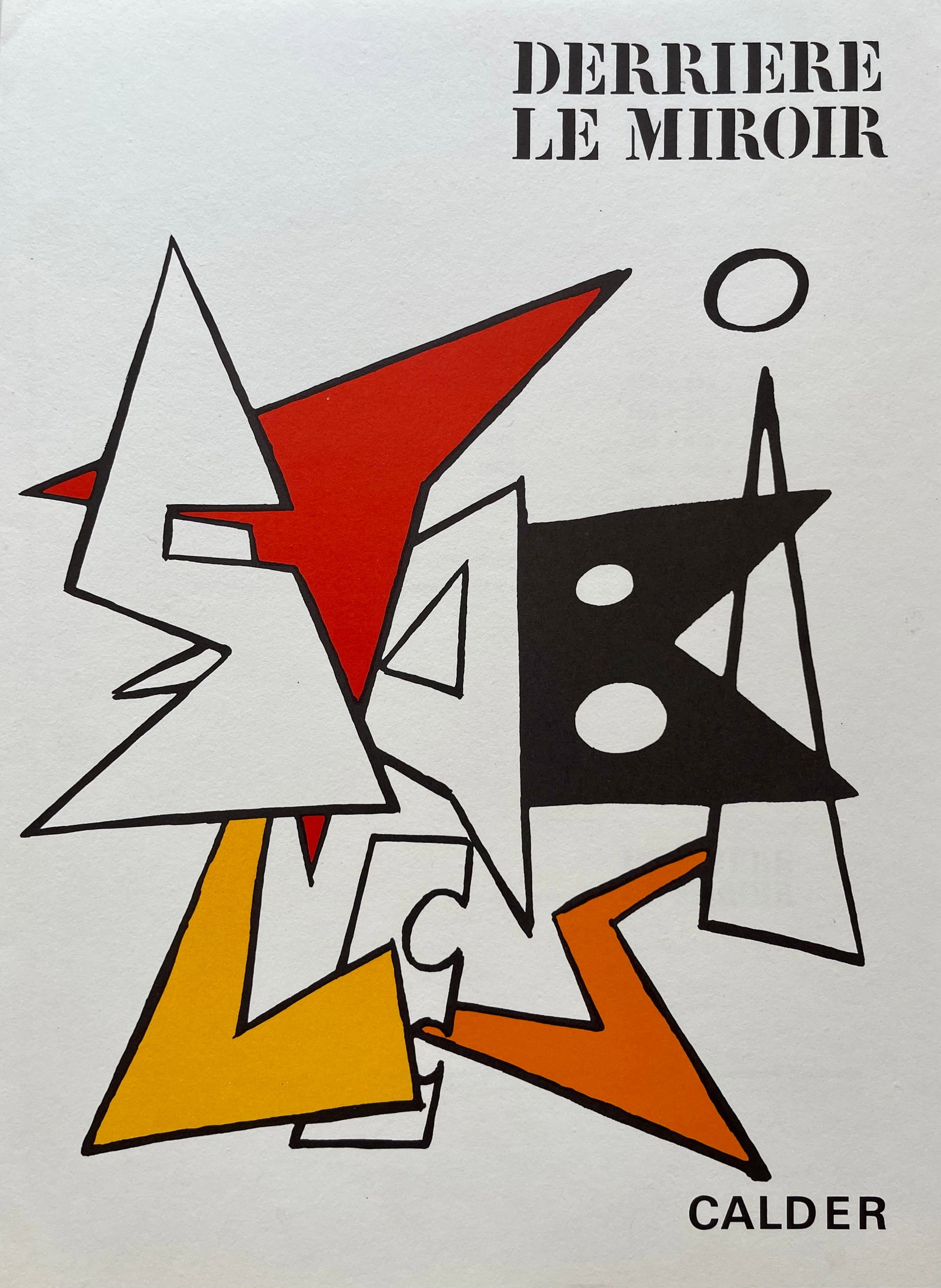 ALEXANDER CALDER ORIGINAL VINTAGE DERRIERE LE MIROIR COVER LITHOGRAPH: Alexander Calder Original Derriere Le Miroir lithograph. Size: 11 X 15 Inches. Unframed. PRINTED FRANCE 1963. MAEGHT EDITEUR. SHIPPING IN THE U.S VIA USPS PRIORITY MAIL $15