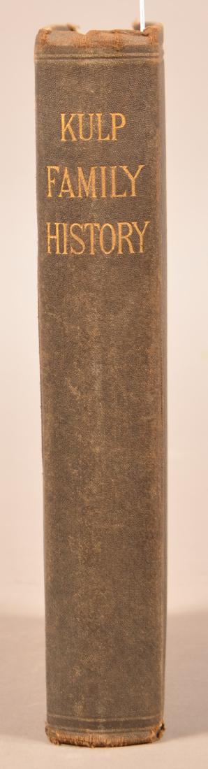 Daniel Kolb Cassel. A Genealogical History of the Kolb,: Daniel Kolb Cassel. A Genealogical History of the Kolb, Kulp or Culp Family and its Branches in America. Norristown: Wills, 1895. 8vo. Covers loose.