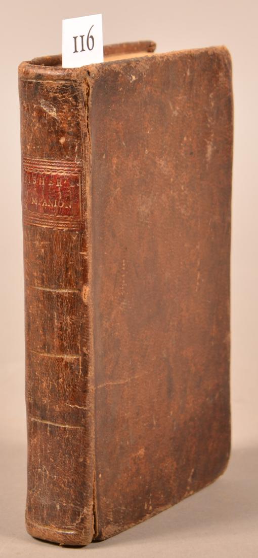 George Fisher. The Instructor, or American Young Man's: George Fisher. The Instructor, or American Young Man's Best Companion. Phila: John Bioren, 1801. 8vo. 345 p. Frontis portrait torn with edge loss, 4 engraved plates at back tattered with losses. Full 