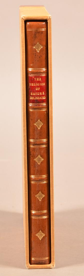 William Wollaston. The Religion of Nature Delineated.: William Wollaston. The Religion of Nature Delineated. London: S. Palmer, 1725. 4to. 219 p. Collated complete. Stains at top of pages 133-140, otherwise very clean. Full tooled leather with darker leat