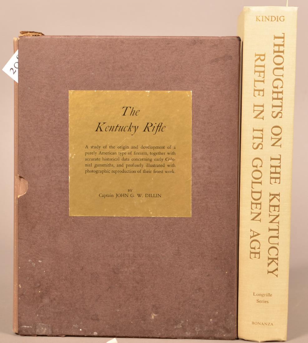 Capt. John G.W. Dillon. The Kentucky Rifle. York:: Capt. John G.W. Dillon. The Kentucky Rifle. York: Trimmer, 1959. Slipcase. // Thoughts on the Kentucky Rifle in its Golden Age. Bonanza copyrt. 1960.