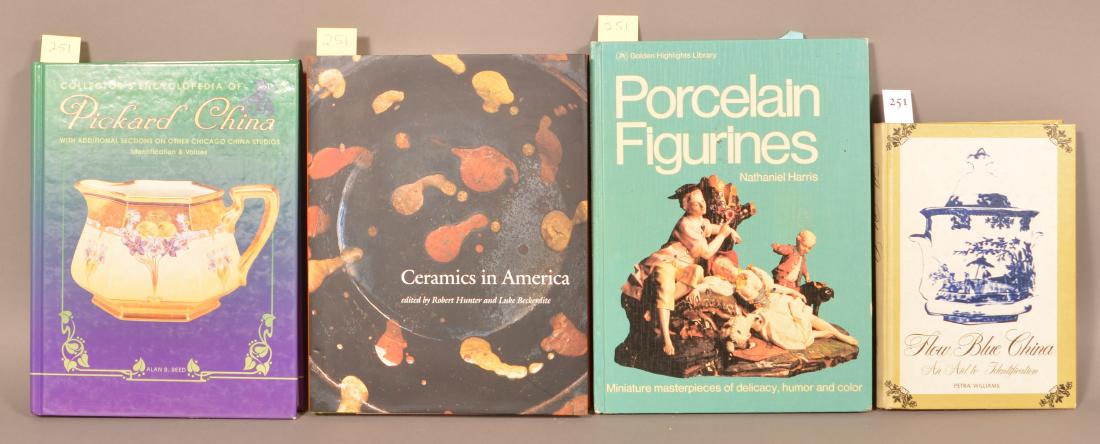 Williams. Flow Blue China. // Harris. Porcelain: Williams. Flow Blue China. // Harris. Porcelain Figures. // Hunter & Beckerdite. Ceramics in America. 2010. Signed by authors. // Reed. Pickard China.