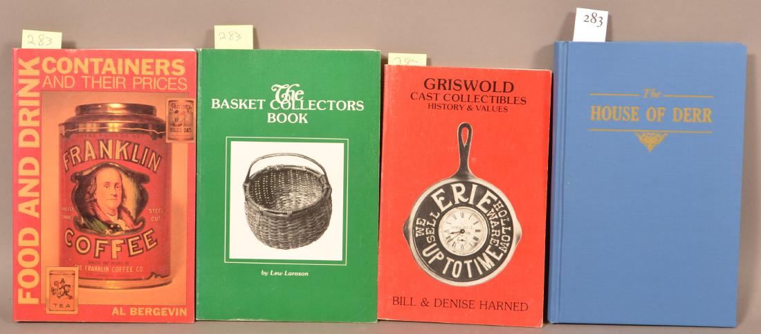 Harned. Griswold Cast Collectibles. // Bergerin. Food: Harned. Griswold Cast Collectibles. // Bergerin. Food and Drink Containers & Their Prices. // Larason. The Basket Collectors Book. // Spears. A Picture Story of the House of Derr. 2nd ptg. 1973.