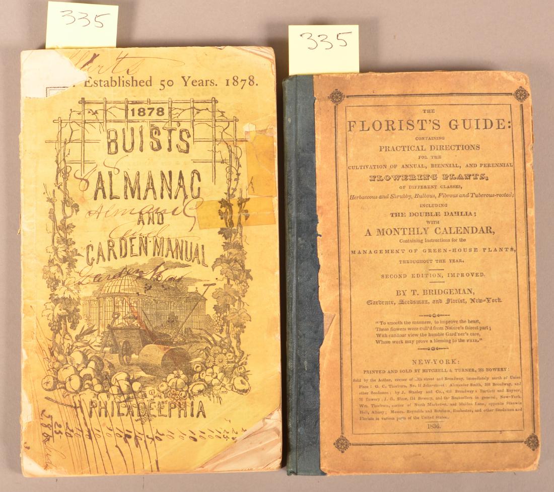 T. Bridgeman. The Florist's Guide. NY: Mitchell &: T. Bridgeman. The Florist's Guide. NY: Mitchell & Turner, 1836. 8vo. 128 p. Light foxing. Printed paper boards. // Buist's Almanac and Garden Manual. Phila 1878. 8vo. 162 p. Printed paper covers torn.