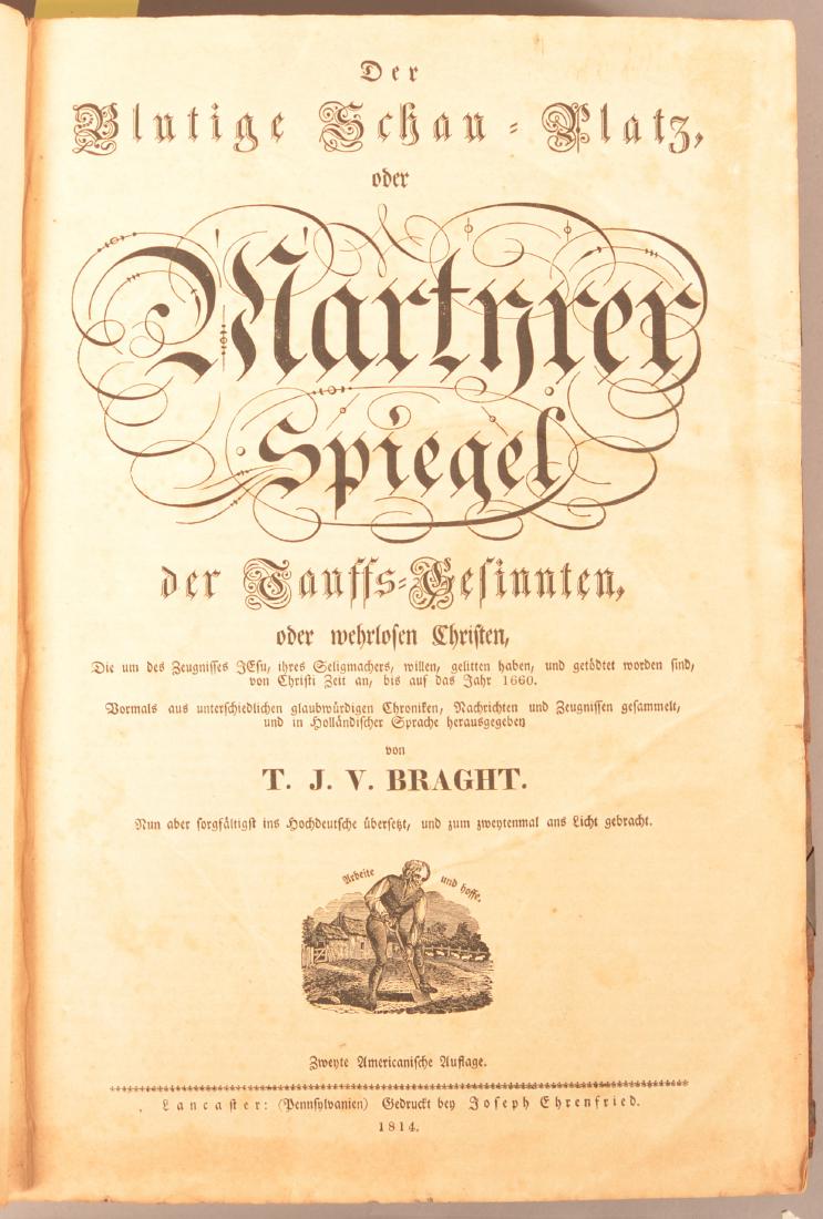 T. J. V. Braght. Der Blutige Schau-Platz, oder Martyrer (1 of 3)