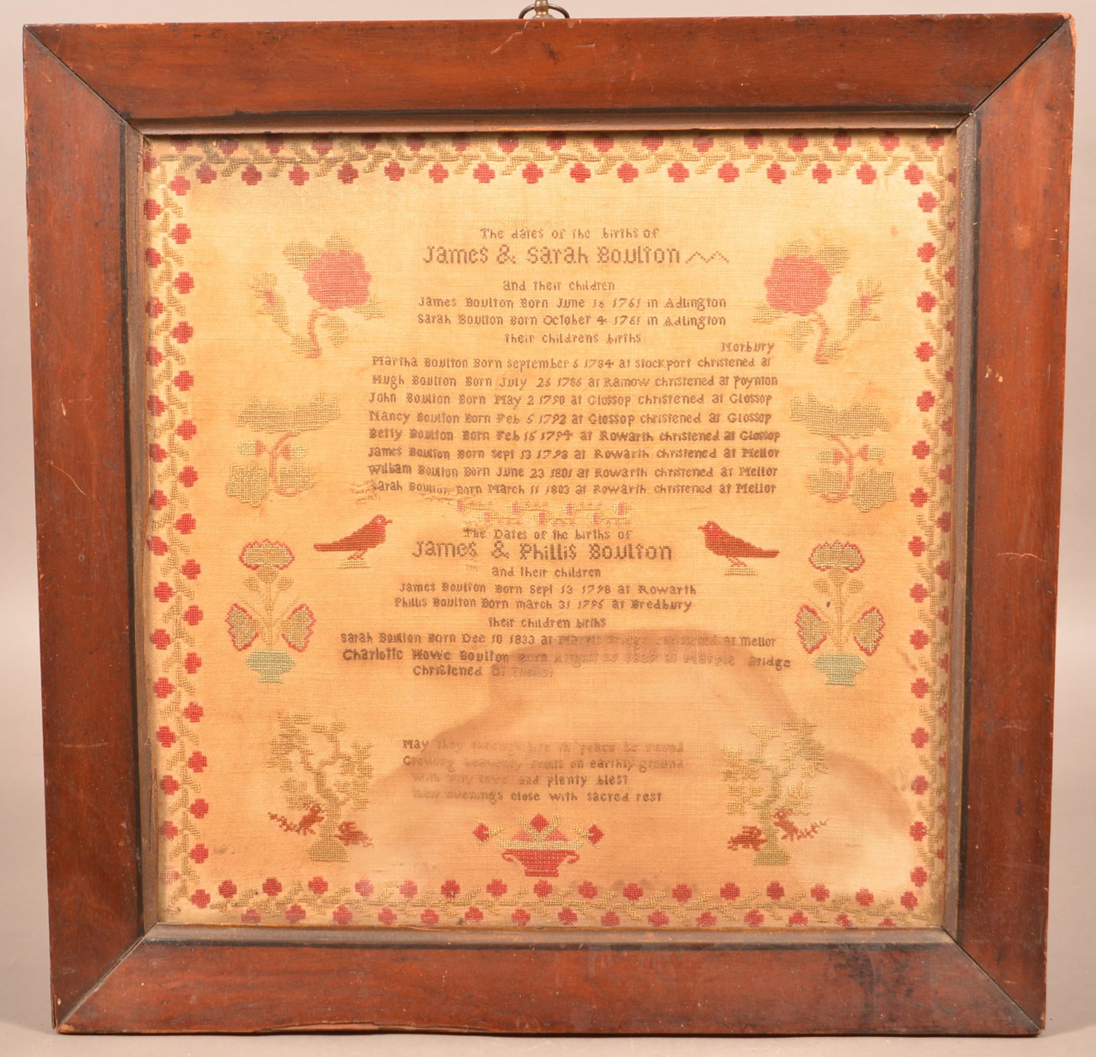 18th/19th Century Boulton Family Record Sampler.: 18th/19th Century Boulton Family Record Sampler. Mirror image with birds, squirrels and floral devices. 1761-1833. In an antique mitered cherry frame, 21" square. Condition: Fair with stains and tonin