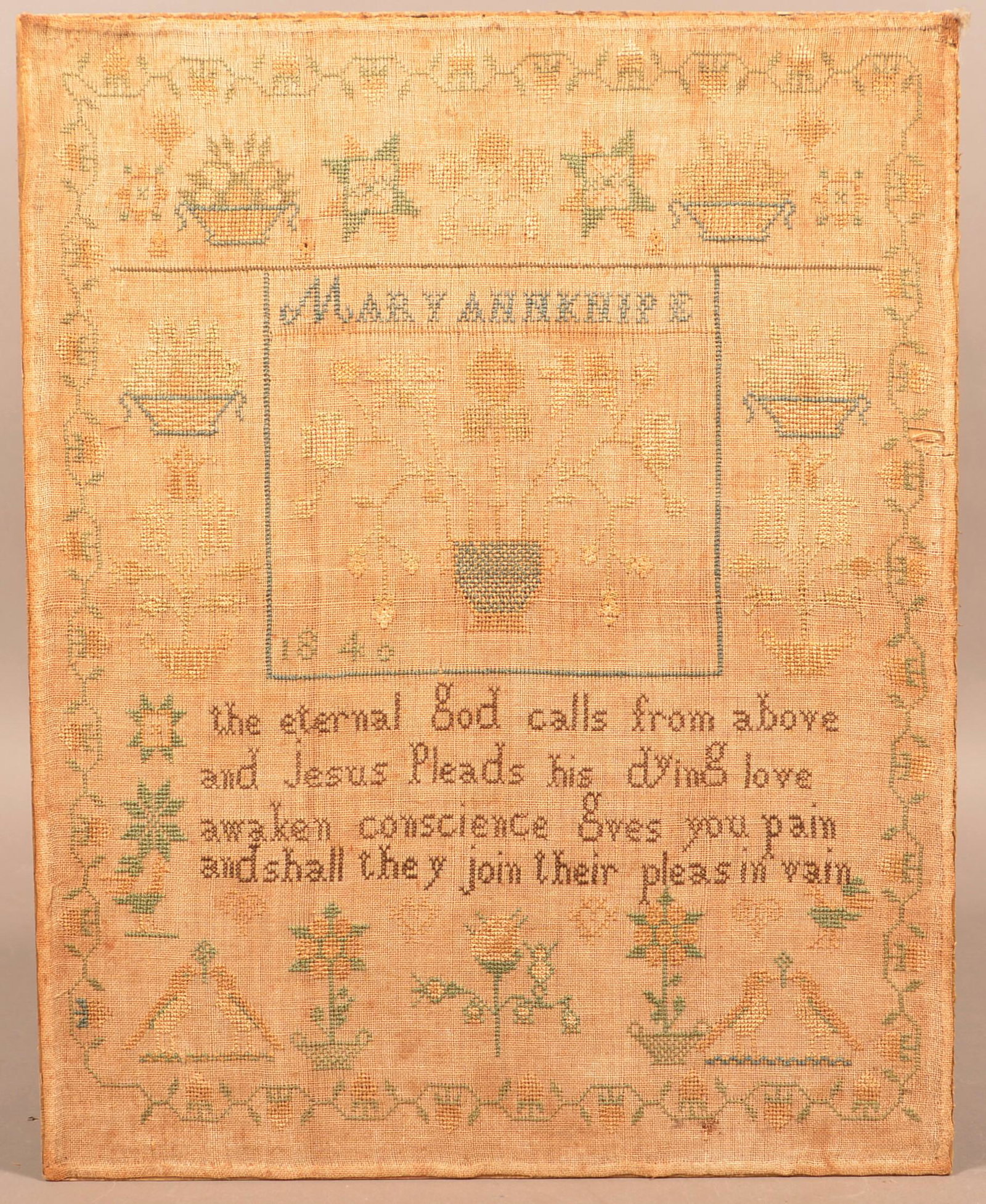 Mary Ann Knipe 1840 Cross Stitch Verse Sampler.: Mary Ann Knipe 1840 Cross Stitch Sampler. With religious verse, potted flowers and birds with strawberry vine border. Unframed, 21" x 16-3/4". Condition: Good with foxing and fading.