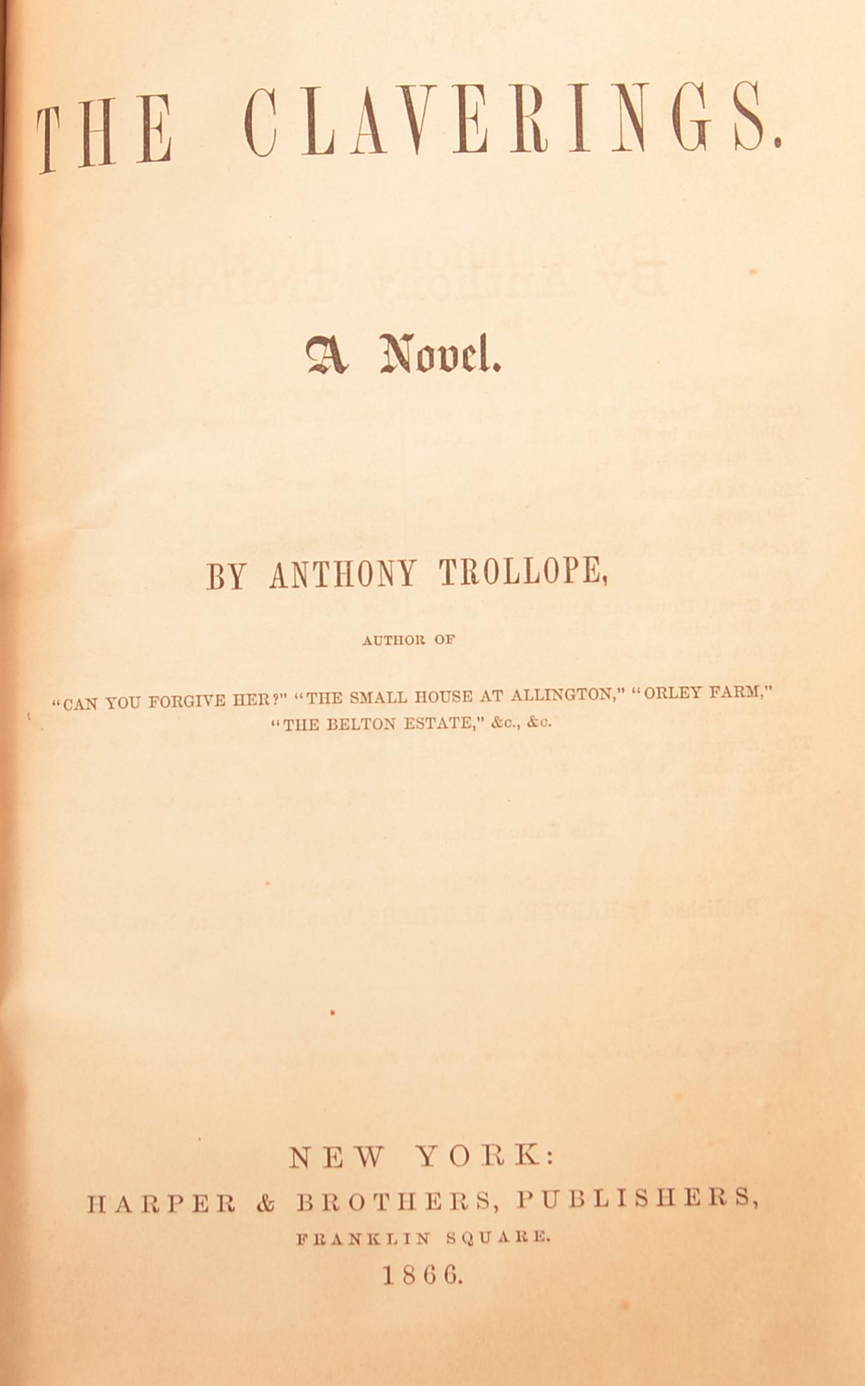 Bound Volume with Multiple Titles incl Trollope: A bound volume with multiple titles, including: Trollope. The Claverings. NY: Harpers, 1866; Braddon. Darrell Markham, or the Captain of the Vulture. NY: Dick & Fitzgerald, ca. 1860; Southworth. Hicko