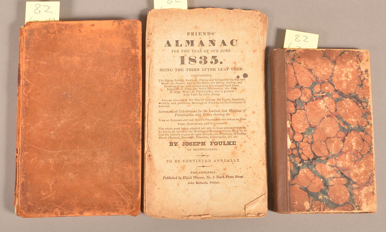 2 Quaker Books + Friends' Almanac 19th c: Includes: A Journal…Isaac Martin, Late of Rahway, in East Jersey. Phila 1834. 8vo. Full leather. + Foulke. Memoirs of Jacob Ritter, a Faithful Minister in the Society of Friends. Phila 1844. Binding