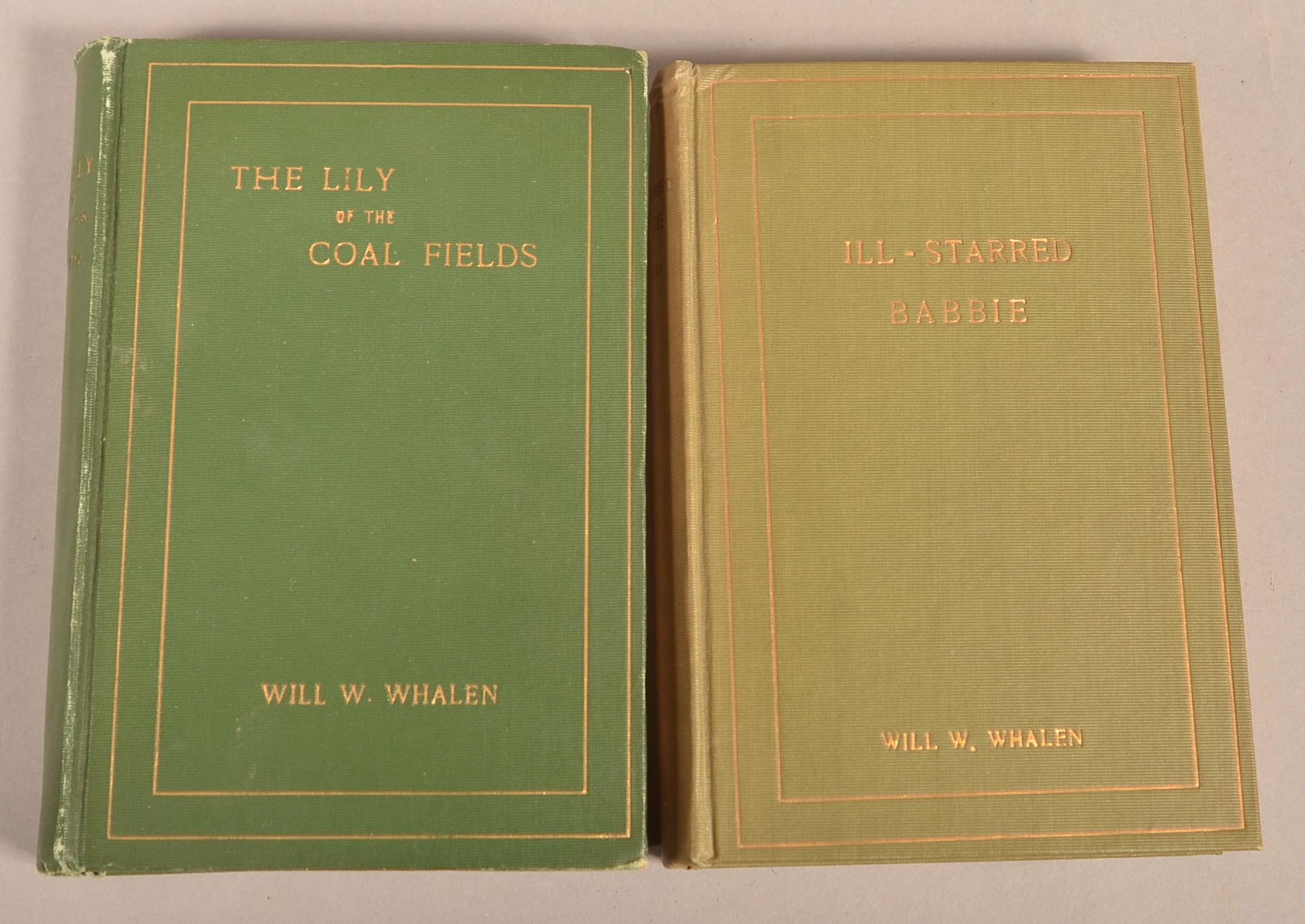 2 Books by Will W. Whalen.: 2 Books by Will W. Whalen. The Lily Of The Coal Fields, 1910. Illustrated by F. Sands Brunner. Autographed by the author to the artist. Ill-Starred Babbie, 1912. Illustrated by F. Sands Brunner. Autog