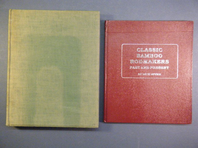 (2 re: fly rods) CLASSIC BAMBOO RODMAKERS PAST AND: (2 re: fly rods) CLASSIC BAMBOO RODMAKERS PAST AND PRESENT by Dick Spurr, Centennial Publications, Grand Junction, CO, 1992. Stated First Ed. 4to. 96pp. Contents are clean and tight. This copy would b