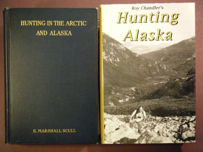 (2 signed Alaskan Big Game hunting titles) Hunting: (2 signed Alaskan Big Game hunting titles) Hunting in the Arctic and Alaska by E. Marshall Scull, John C. Winston, Philadelphia, 1915. Cloth. Book Condition: Very Good. Dust Jacket Condition: No Dust