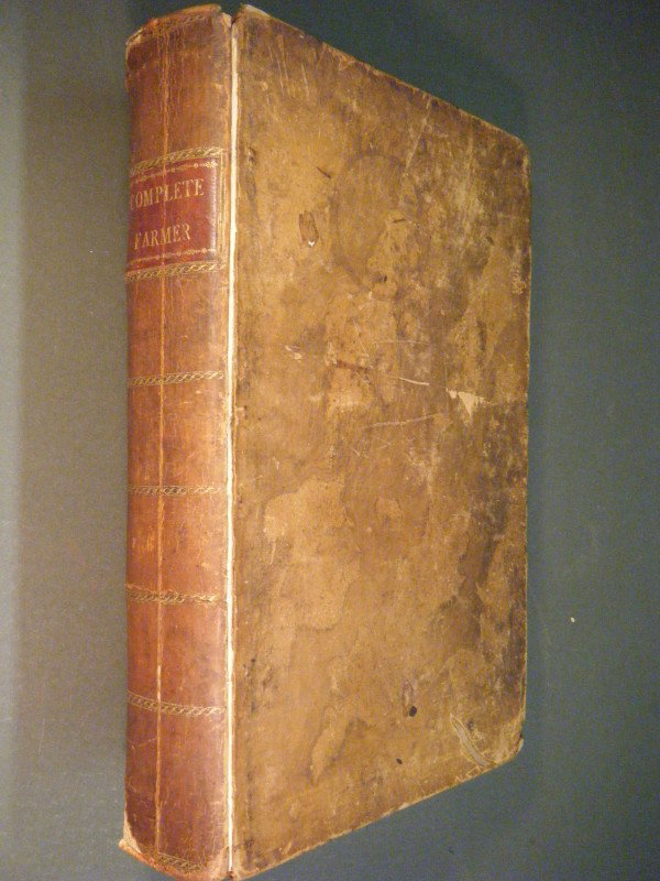 (18th century farming folio with plates) the Compl: (18th century farming folio with plates) the Complete Farmer: Or, a General Dictionary of Husbandry, in All Its Branches; Containing the Various Methods of Cultivating and Improving every Species of L