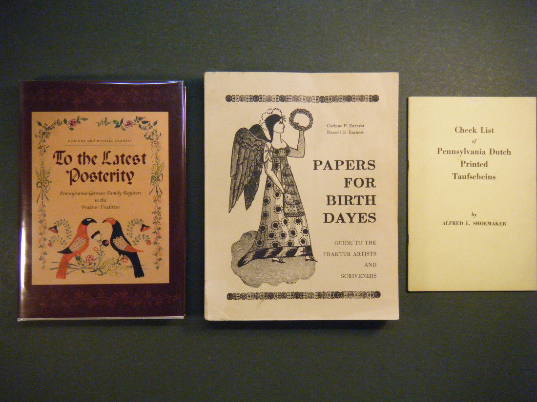 (3 references on Fraktur, Birth and Baptismal reco: (3 references on Fraktur, Birth and Baptismal records + one example) CHECK LIST OF PENNSYLVANIA DUTCH PRINTED TAUFSCHEINS by Alfred Shoemaker. PA Dutch Folklore Center, Lancaster, 1952. Pb, 8vo, 48pp.