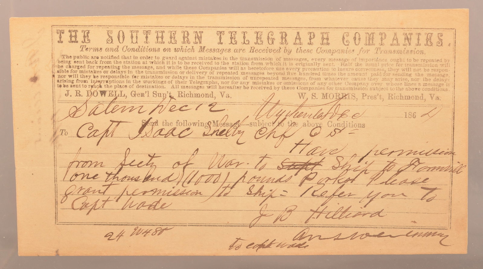 Southern Telegraph Confederate Document: Preprinted form filled out in ink. Unusual document dated Salem, Wyeth Co., Virginia Dec. 12, 1864. Pertains to receiving permission from the Secretary of War to ship pork.