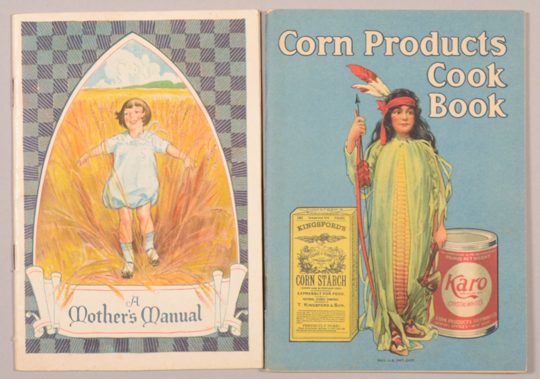 484. Two Vintage Advertising Lithograph Recipe Books. ": 484. Two Vintage Advertising Lithograph Recipe Books. "Corn Products Cook Book", circa. 1912, depicting an Indian boy with maze body, 6" x 4 3/8" and "A Mother's Manual" Purina Co., circa. 1928, depic