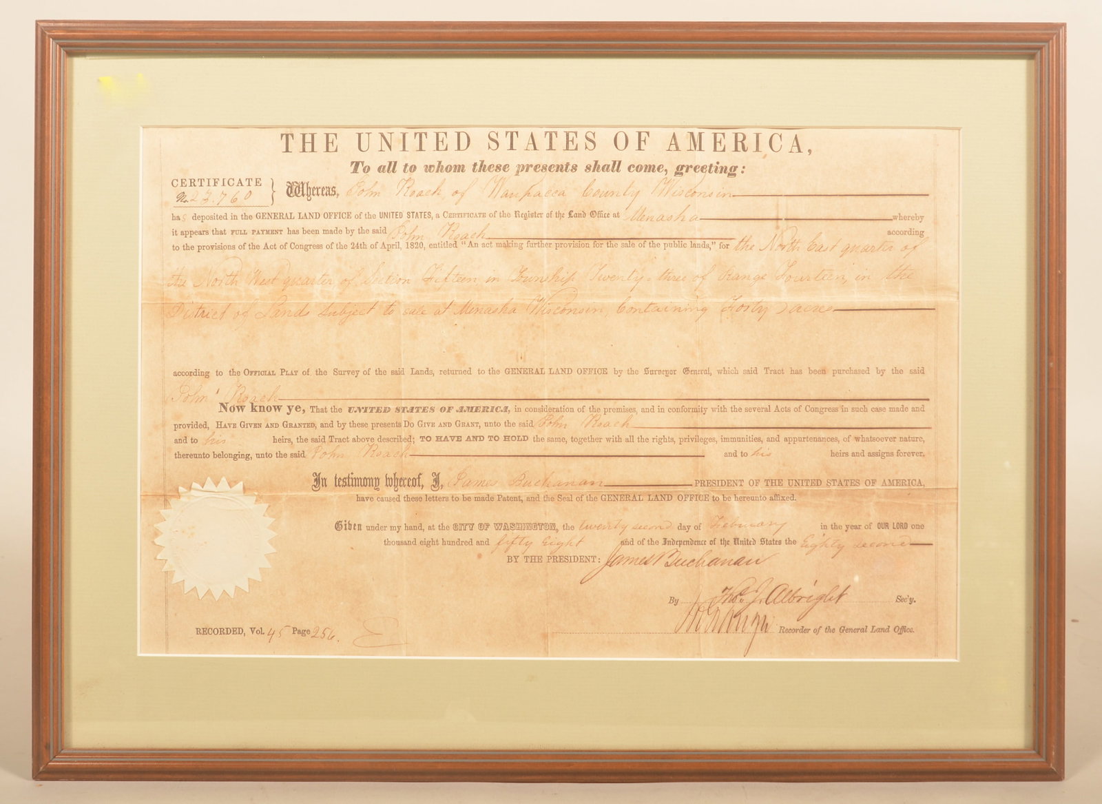1858 Wisconsin Land Doc. Signed by James Buchanan: Modern frame and matted land patent for John Beach of Waupacca County, Wisconsin. The land patent is a preprinted form filled out in ink and signed by President James Buchanan, the 15th President of t