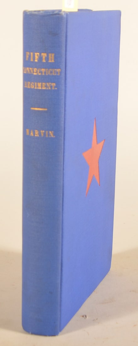 Clean Copy 5th Connecticut Civil War Regimental: Nice example printed in 1889. Written by Captain Edwin Marvin of Company F. Blue covers with 12th Corps Badge on the front. 394 pps plus regimental roster. Gettysburg regiment. 9 1/4"H x 6"W