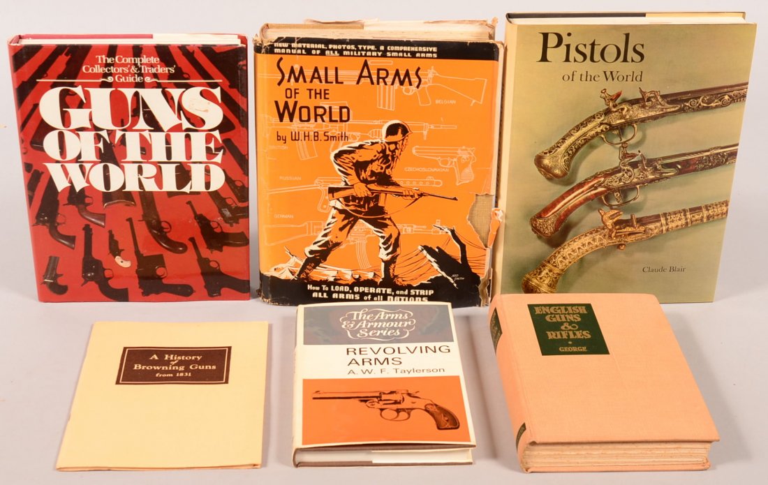 Book lot of (6) including "Revolving Arms" by Taylorson;: Book lot of (6) including "Revolving Arms" by Taylorson; "Pistols of the World" by Blair; "English Guns & Rifles" by George; and "Small Arms of the World". Condition: good to very good.