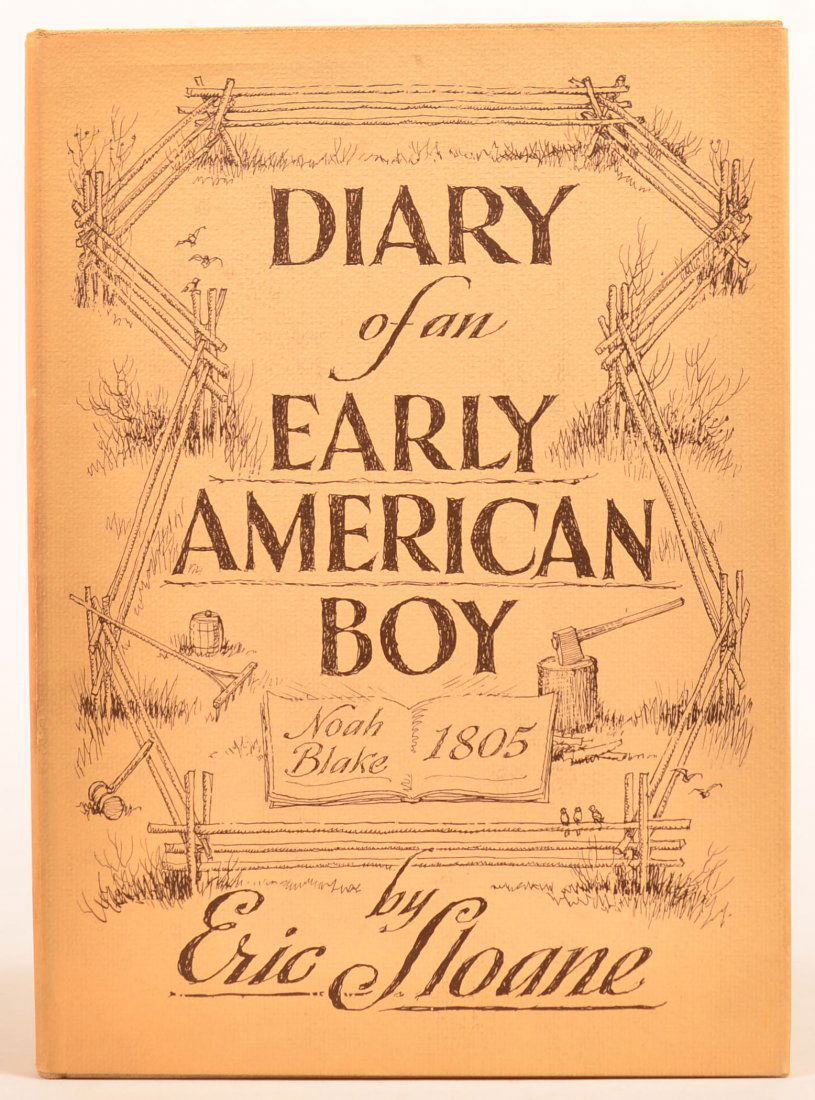 (1 vol) Signed Eric Sloane Book with Drawing: Eric Sloane. Diary of an Early American Boy. NY: Funk, 1962. Inscribed at front by Sloane "to the Hartman Library," signed and dated 1964, with drawing of a covered bridge. Light wear to dj.