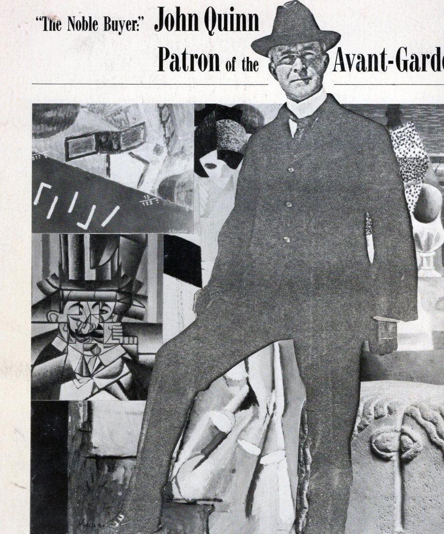 The Noble Buyer: John Quinn, Patron of the Avant-Garde (1 of 2)