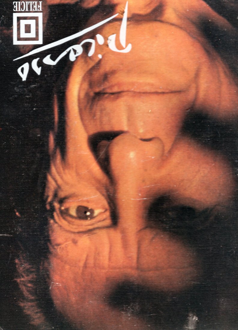 Picasso - Felicie: Picasso - Felicie [in collaboration with Edward Quinn] Introduction by John Russell - text by Pierre Descargues - translated by Roland BalayPicassoPublished by New York: Felicie Inc. (1974)