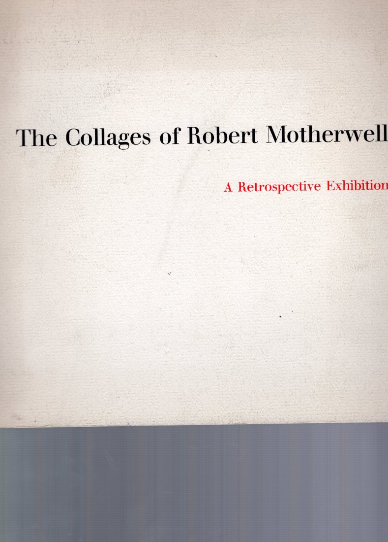 The Collages of Robert Motherwell: a Retrospective 1972 (1 of 1)