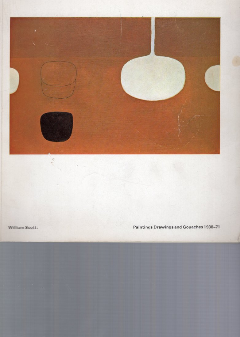 William Scott: paintings, Drawings Gouacjes 1938-71 (1 of 3)